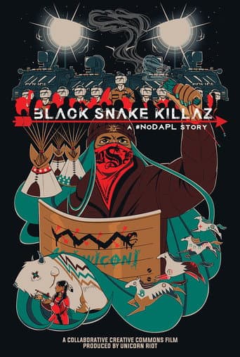 Poster for BLACK SNAKE KILLAZ: A #NODAPL STORY