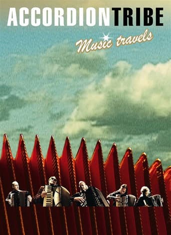 Poster for Accordion Tribe: Music Travels