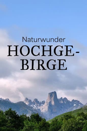 Poster for Naturwunder Hochgebirge