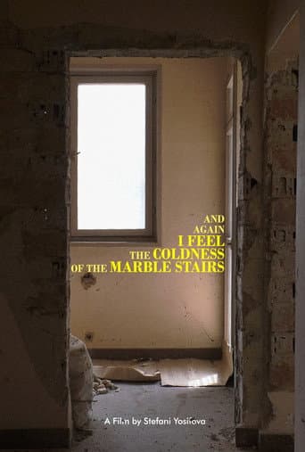 Poster for And Again I Feel the Coldness of the Marble Stairs