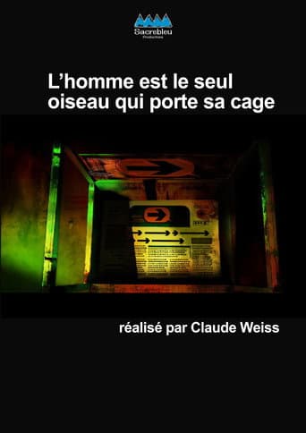 Poster for The man is the only bird who wears his own cage