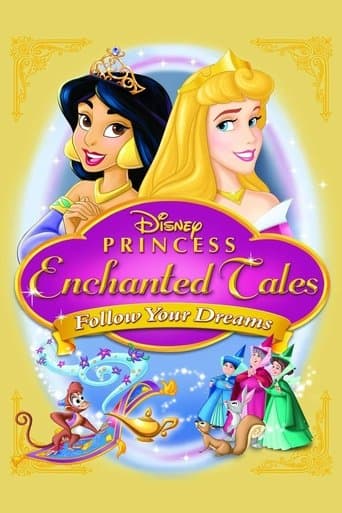 Poster for Disney Princess Enchanted Tales: Follow Your Dreams