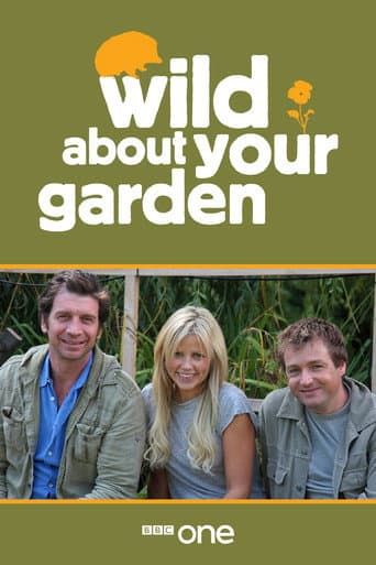 Poster for Wild About Your Garden