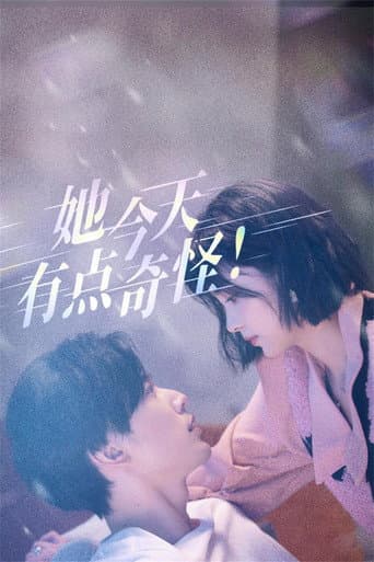 Poster for She's a Little Weird Today