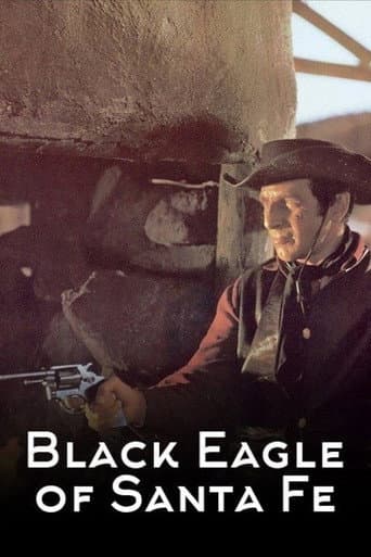Poster for Black Eagle of Santa Fe