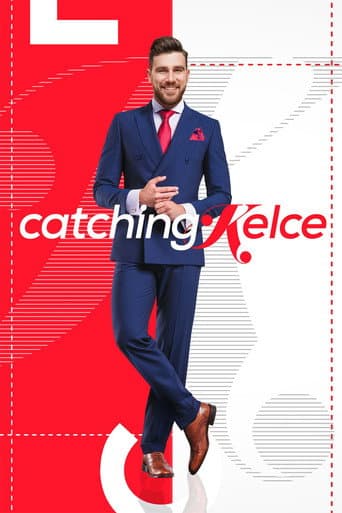 Poster for Catching Kelce
