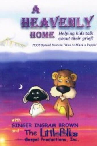 Poster for A Heavenly Home: Helping kids talk about their grief!