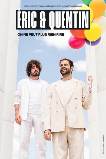 Poster for Éric et Quentin : on ne peut plus rien rire