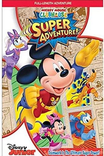 Poster for Mickey Mouse Clubhouse: Super Adventure!