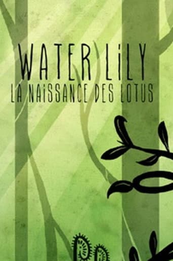 Poster for Water Lily: La Naissance Des Lotus