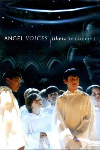 Poster for Angel Voices - Libera in Concert