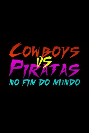 Poster for Cowboys vs Piratas no Fim do Mundo