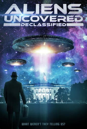 Poster for Aliens Uncovered: Declassified