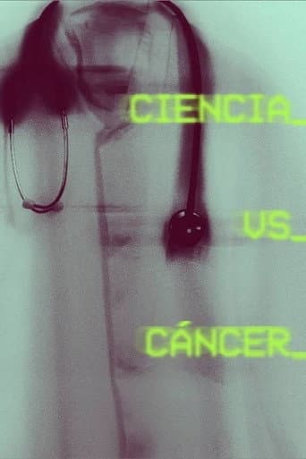 Poster for Ciencia vs. Cáncer