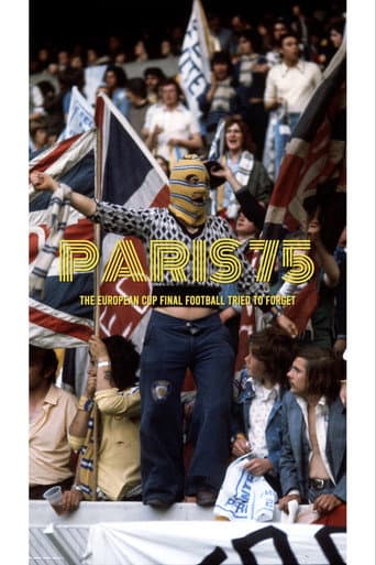 Poster for Paris 75: The European Cup Final Football Tried to Forget