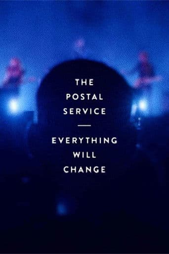 Poster for The Postal Service: Everything Will Change