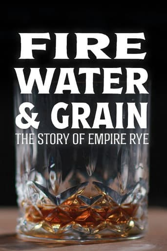 Poster for Fire, Water & Grain: The Story of Empire Rye