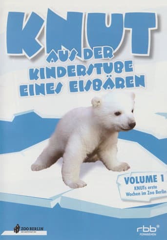 Poster for Knut - Aus der Kinderstube eines Eisbären