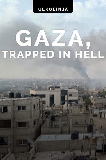 Poster for Gaza: Trapped in Hell