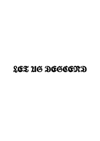 Poster for Let Us Descend