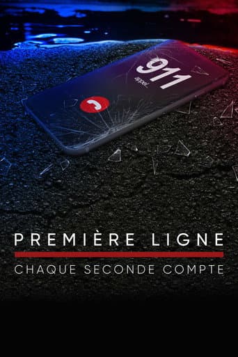 Poster for Première ligne : chaque seconde compte