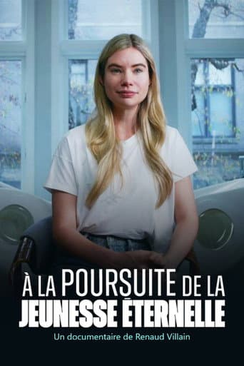 Poster for A la poursuite de la jeunesse éternelle