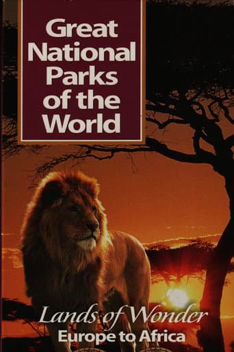 Poster for Great National Parks of the World: Lands of Wonder Europe to Africa