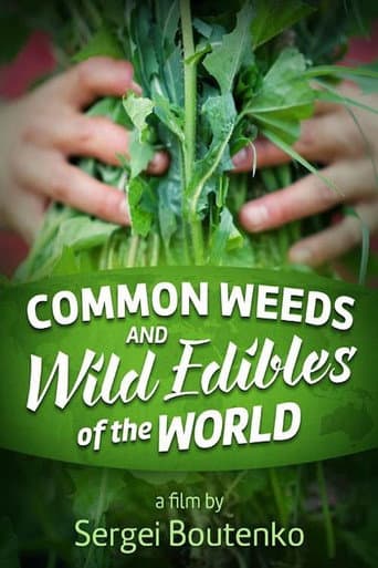 Poster for Common Weeds and Wild Edibles Of The World