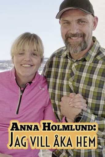 Poster for Anna Holmlund: Jag vill åka hem