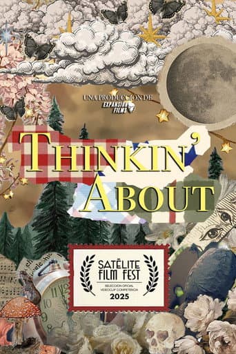 Poster for Thinkin' About