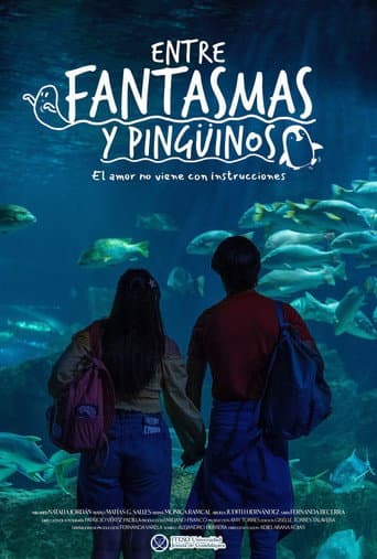 Poster for Entre Fantasmas y Pingüinos