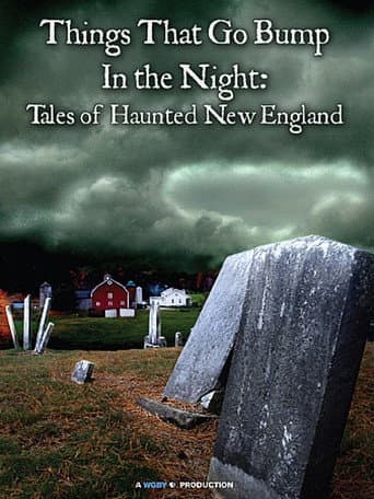 Poster for Things That Go Bump in the Night: Tales of Haunted New England