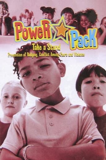 Poster for Power Pack - Take a Stand: Prevention of Bullying, Conflict Among Peers and Violence