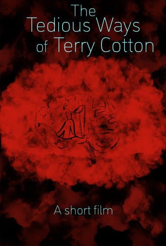 Poster for The Tedious Ways of Terry Cotton