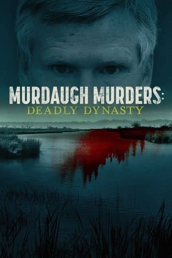 Poster for Murdaugh Murders: Deadly Dynasty