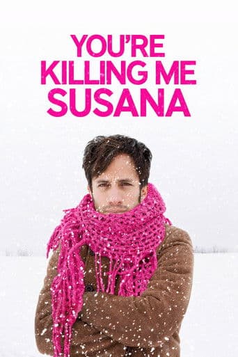Poster for You're Killing Me Susana