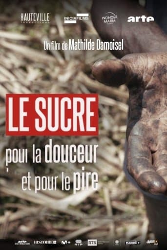 Poster for Le sucre, pour la douceur et pour le pire