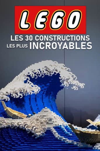 Poster for Lego : Les 30 constructions les plus incroyables