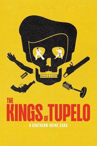 Poster for The Kings of Tupelo: A Southern Crime Saga