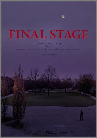 Poster for FINAL STAGE [The Time for All but Sunset – BGYOR]