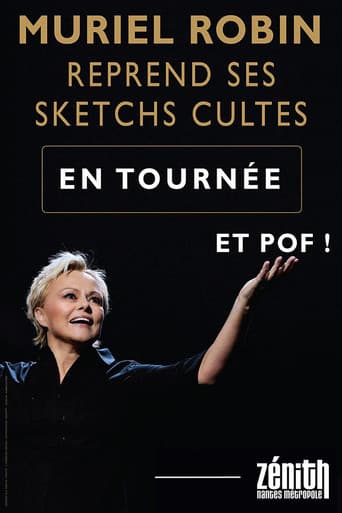 Poster for Muriel Robin reprend ses sketchs cultes : Et pof !