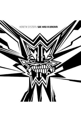 Poster for Heretik System: We Had A Dream