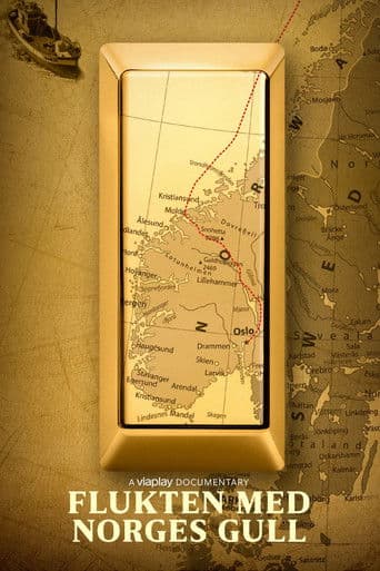 Poster for Flukten med Norges gull