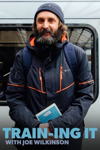Poster for Train‑ing It with Joe Wilkinson