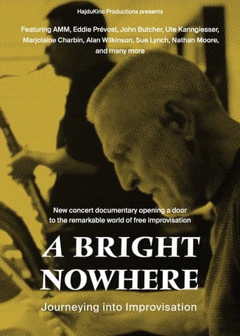 Poster for A Bright Nowhere: Journeying Into Improvisation