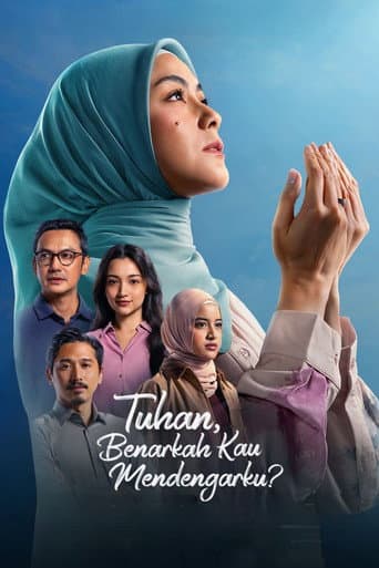 Poster for Tuhan, Benarkah Kau Mendengarku?