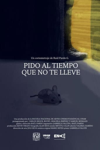 Poster for I Plead Time Does Not Take You Away