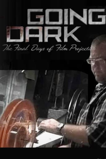 Poster for Going Dark: The Final Days of Film Projection