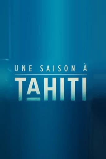 Poster for Une saison à Tahiti