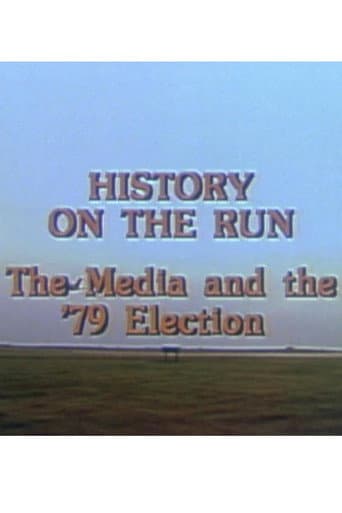 Poster for History on the Run: The Media and the '79 Election